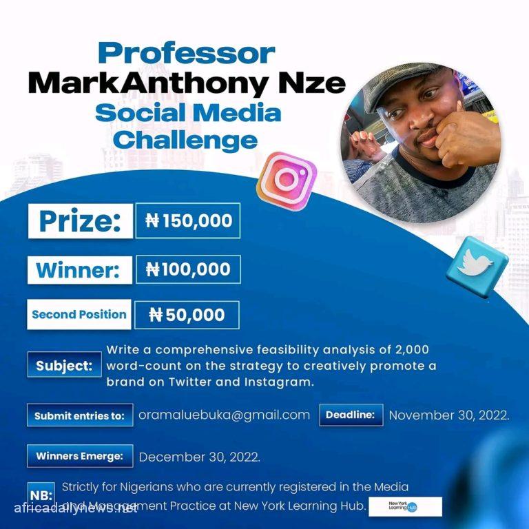 The Prof. MarkAnthony Nze Social Media Challenge