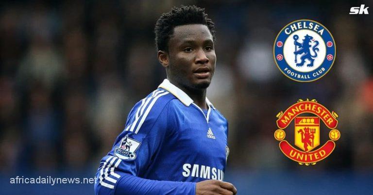 My Best Decision Was Choosing Chelsea Over United – Mikel
