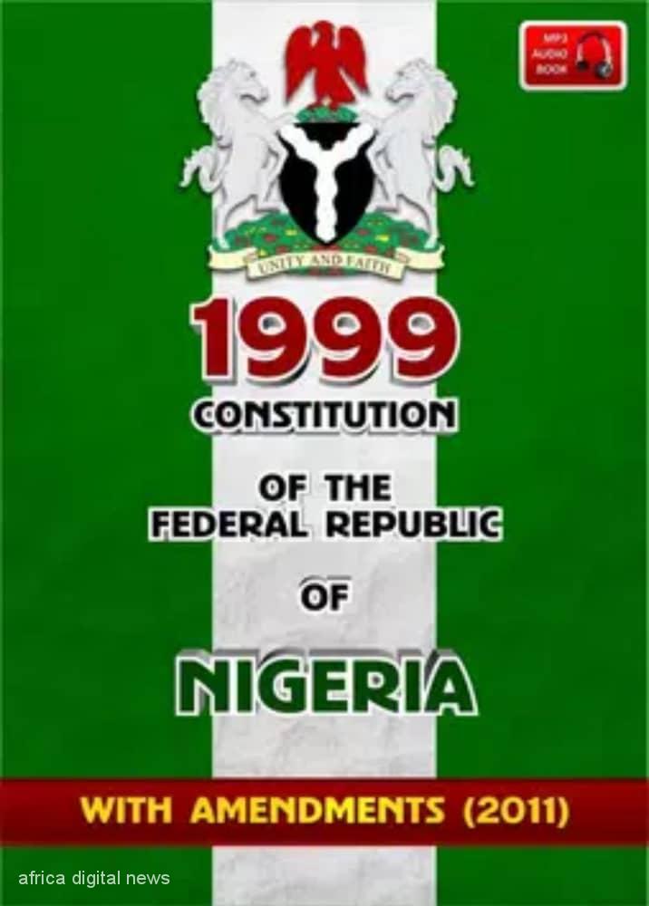 Nigeria Does Not Stand A Chance With The 1999 Constitution